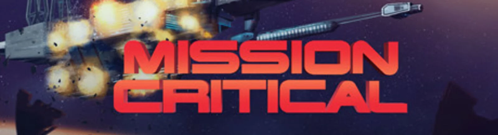 Mission Critical - что это за игра, трейлер, системные требования, отзывы и оценки, цены и скидки, гайды и прохождение, похожие игры 