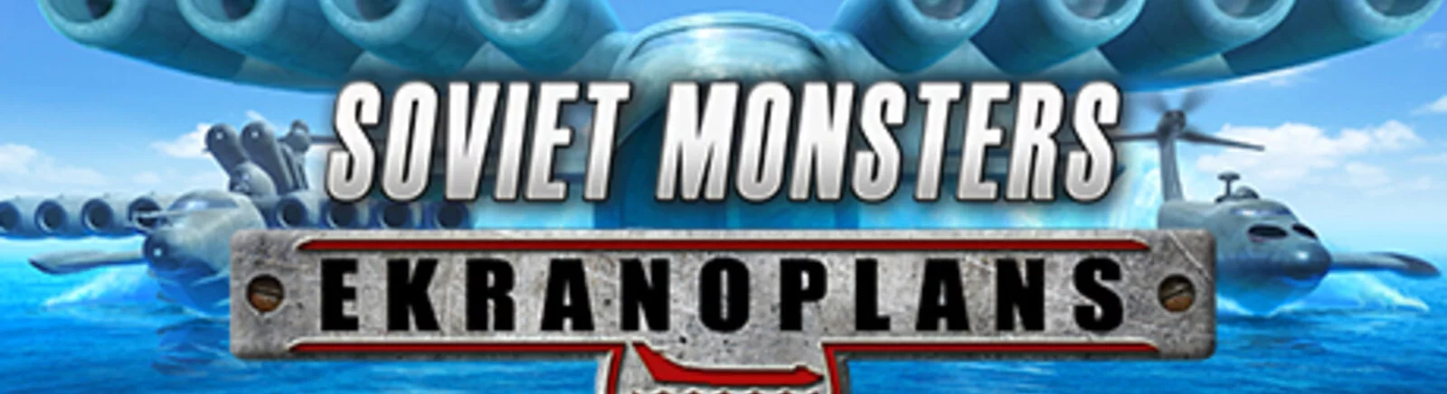Soviet Monsters: Ekranoplans - что это за игра, трейлер, системные требования, отзывы и оценки, цены и скидки, гайды и прохождение, похожие игры 