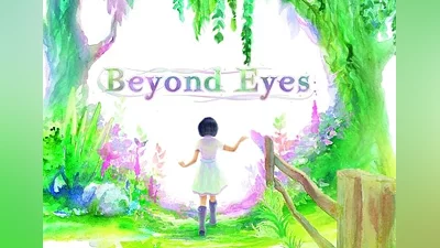 Beyond Eyes EN/DE/FR/PL/RU/ES Global (Global) [Steam]