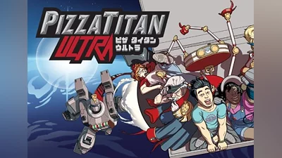 Pizza Titan Ultra EN Global (Global) [Steam]