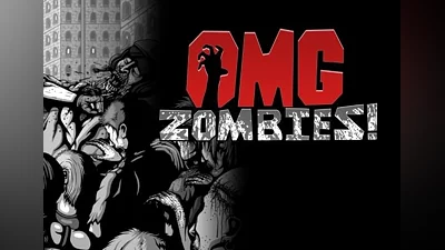 OMG Zombies! EN Global (Global) [Steam]