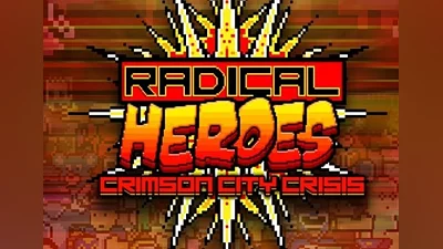 Radical Heroes: Crimson City Crisis EN Global (Global) [Steam]