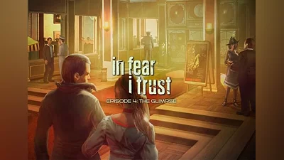 In Fear I Trust: Episode 4 EN/FR/RU Global (Global) [Steam]