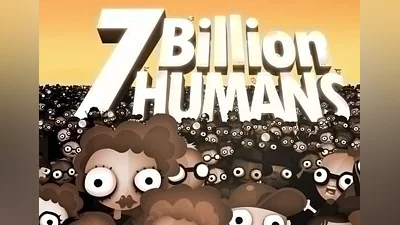 7 Billion Humans EU (EU) [Steam Gift]