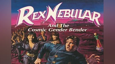Rex Nebular and the Cosmic Gender Bender EN Global (Global) [Steam]