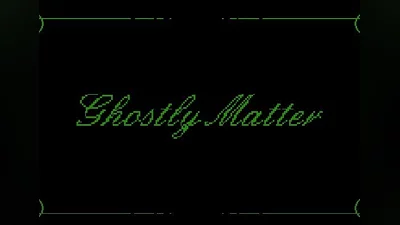 Ghostly Matter EN/FR Global (Global) [Steam]
