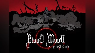 Blood Moon: The Last Stand EN Global (Global) [Steam]