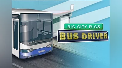 Big City Rigs: Bus Driver EN EU (EU) [Steam Gift]