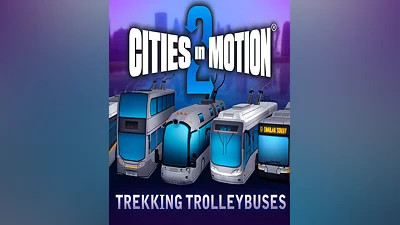 Cities in Motion 2: Trekking Trolleys (Россия, Украина и СНГ)
