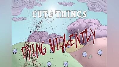 Cute Things Dying Violently EN Global (Global) [Steam]