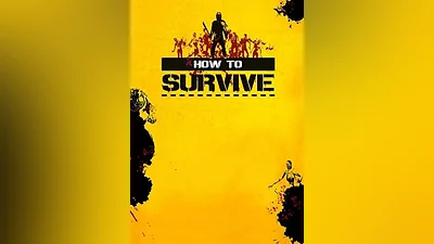 How to Survive