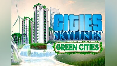 Cities: Skylines - Green Cities DLC EN/DE/FR/IT/PL Global (Global) [Steam]