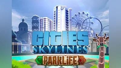 Cities: Skylines - Parklife Plus DLC EN Global (Global) [Steam]