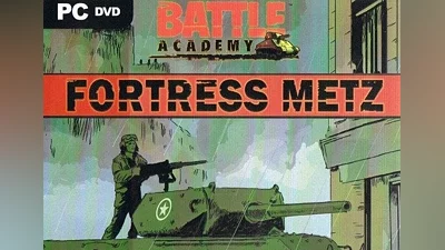Battle Academy: Fortress Metz DLC EN/DE/FR/IT/ES Global (Global) [Steam]