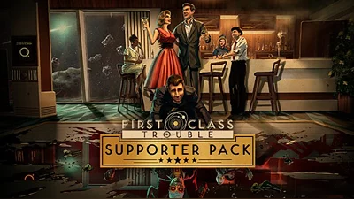 First Class Trouble Supporter Pack (Steam)