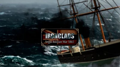 Ironclads: Anglo-Russian War 1865 (Steam)