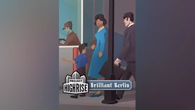 Project Highrise: Brilliant Berlin