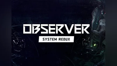 Observer: System Redux Deluxe Edition Global (Global) [Steam Gift]