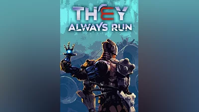 They Always Run