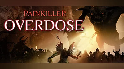 Painkiller Overdose (Steam key)