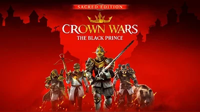 Crown Wars: The Black Prince - Sacred Edition (Steam)
