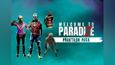 Welcome to ParadiZe - Phantasm Cosmetic Pack DLC EN Global (Global) [Steam]