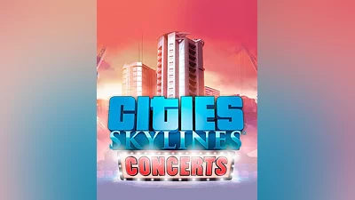 Cities: Skylines - Concerts (Россия, Украина и СНГ)