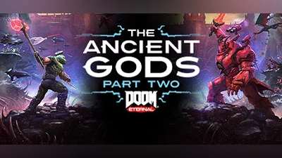 DOOM Eternal: The Ancient Gods - Part Two (XB1) (Account) [Global] [Standard]