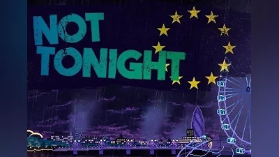 Not Tonight EN/FR/ZH/ES North America (North America) [Steam Gift]