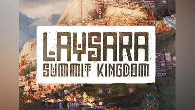 Laysara: Summit Kingdom Global (Global) [Steam Gift]