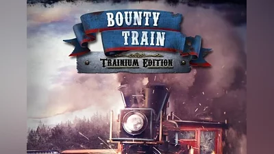 Bounty Train - Upgrade DLC Trainium Edition EN/DE/FR/RU/UK Global (Global) [Steam]