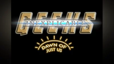 Inexplicable Geeks: Dawn of Just EN Global (Global) [Steam]