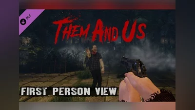 Them and Us: First Person View DLC Global (Global) [Steam]