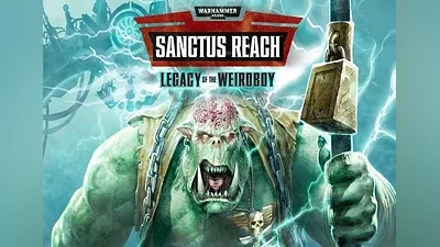 Warhammer 40,000: Sanctus Reach - Legacy of the Weirdboy DLC EN/DE/FR/RU/ES EU (EU) [Steam]