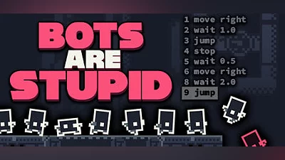 Bots Are Stupid (Steam key)