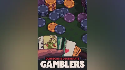 Dungeons & Degenerate Gamblers