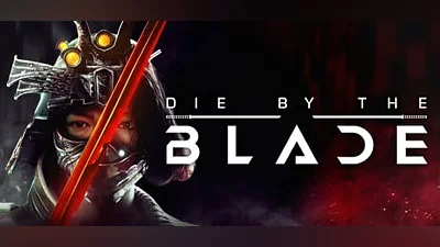 Die by the Blade (Steam key)