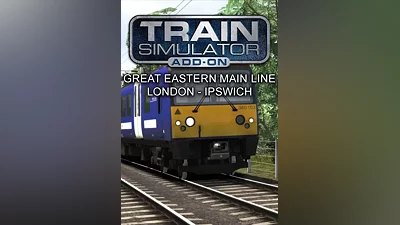 Train Simulator: Great Eastern Main Line London-Ipswich Route Add-On