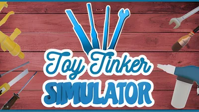 Toy Tinker Simulator (Steam)