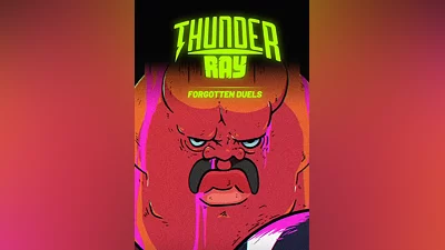 Thunder Ray - Forgotten Duels
