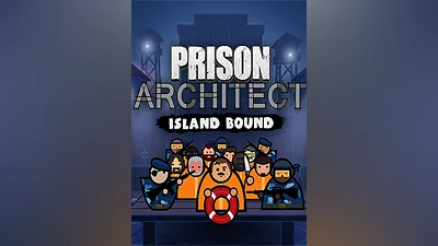 Prison Architect: Island Bound