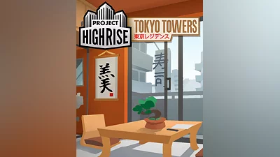Project Highrise – Tokyo Towers (Весь мир)