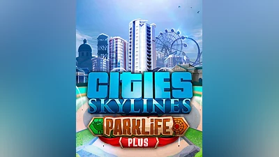 Cities: Skylines - Parklife Plus (Россия, Украина и СНГ)