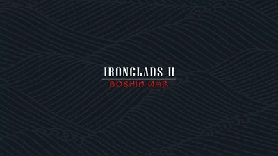 Ironclads 2: Boshin War (Steam)