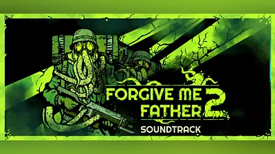 Forgive Me Father 2 Official Soundtrack