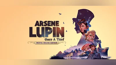 Arsene Lupin - Once a Thief - Digital Deluxe Edition