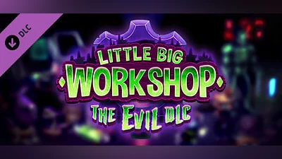 Little Big Workshop - The Evil DLC (Steam key)