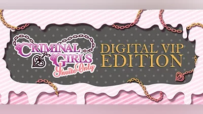 Criminal Girls: Invite Only Digital VIP Edition (Steam key)