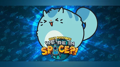 Holy Potatoes! We’re in Space?! (Steam key)