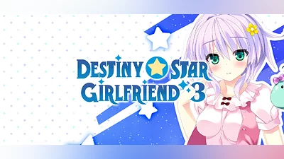 Destiny Star Girlfriend 3